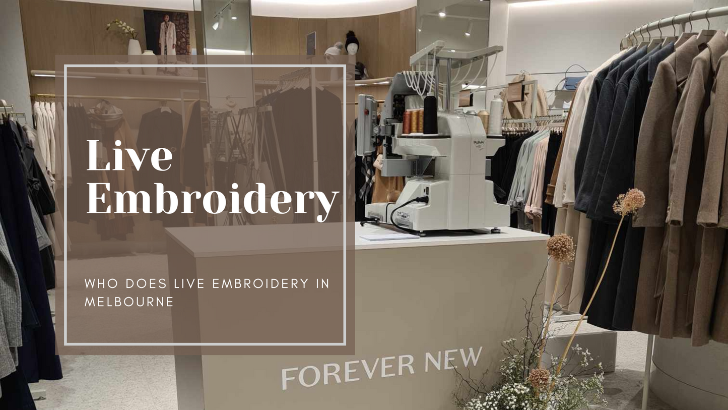 Who does live embroidery in Melbourne?